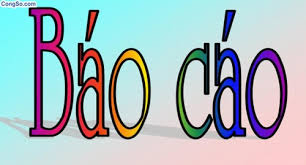 Báo cáo tổng kết hoạt động năm học 2016-2017 và phương hướng hoạt động năm học 2017-2018